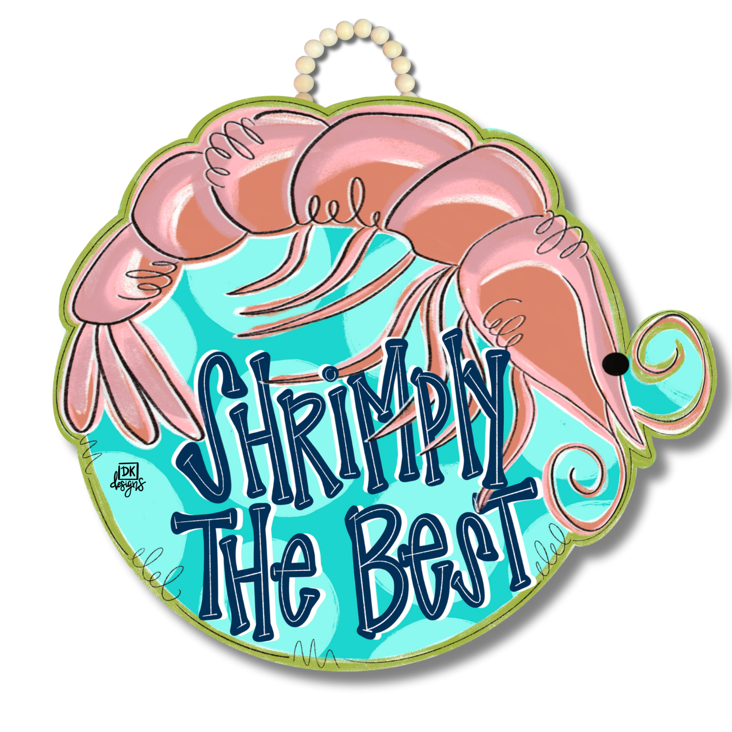 Shrimply the Best Door Hanger