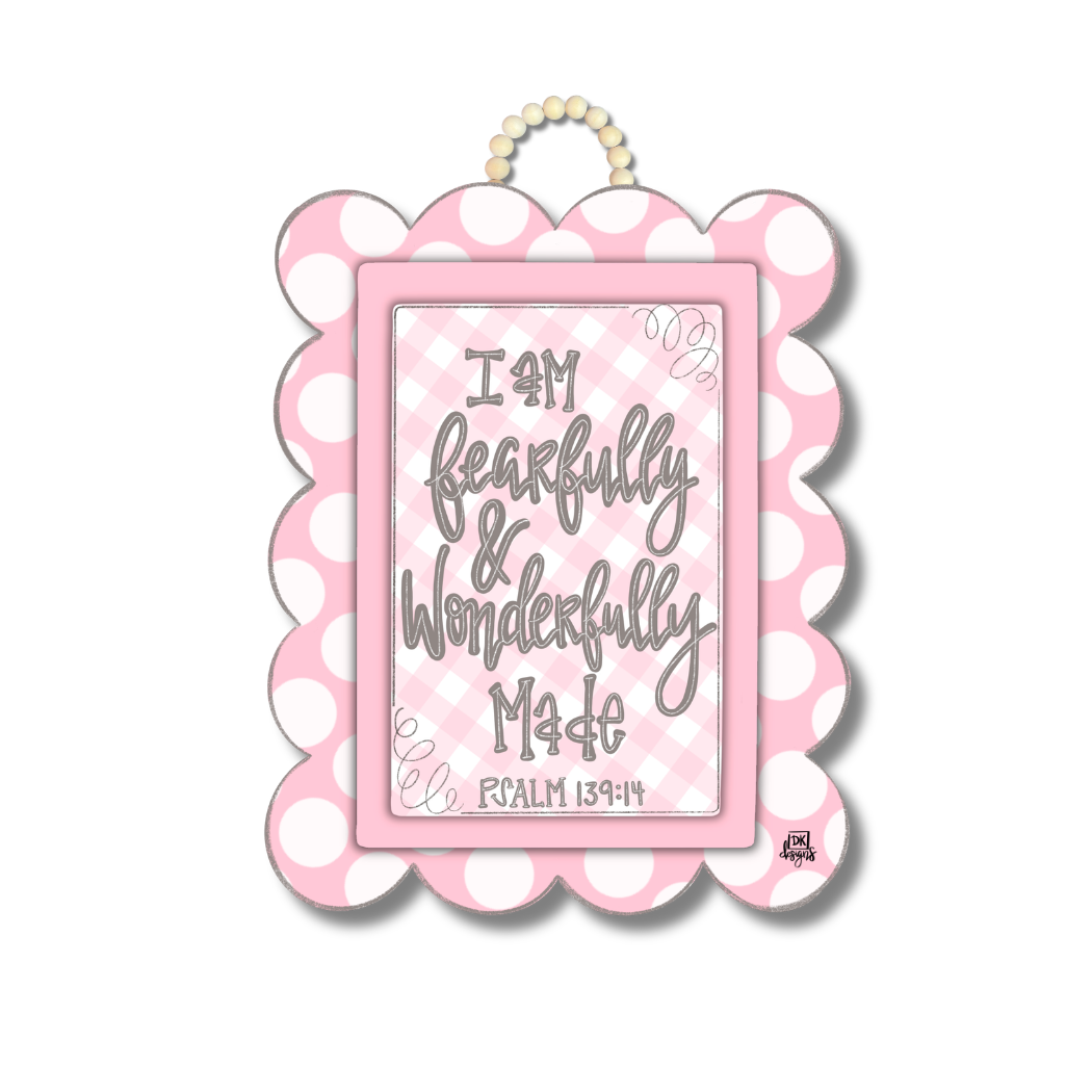 Pink Fearfully & Wonderfully Made Door Hanger